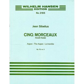 Jean Sibelius: The Aspen (Five Pieces Op.75 No.3)