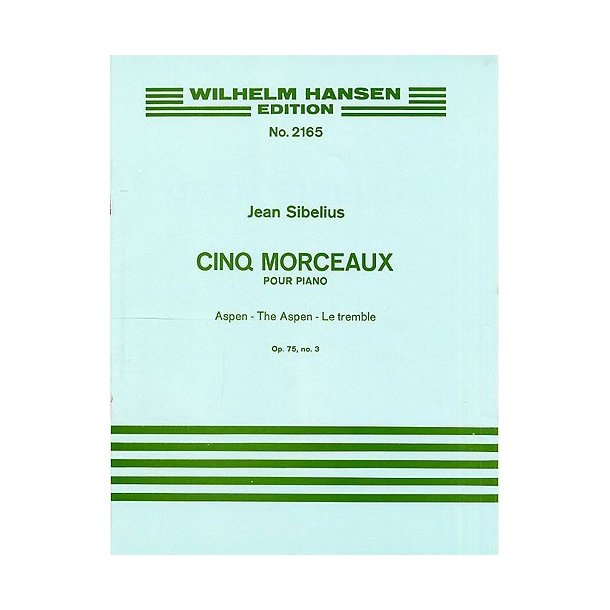 Jean Sibelius: The Aspen (Five Pieces Op.75 No.3)