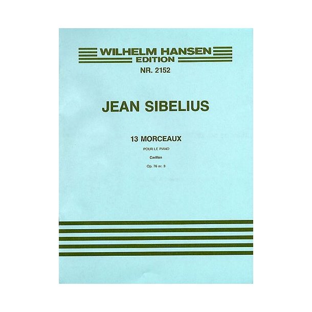 Jean Sibelius: 13 Pieces Op.76 No.3 'Carillon'