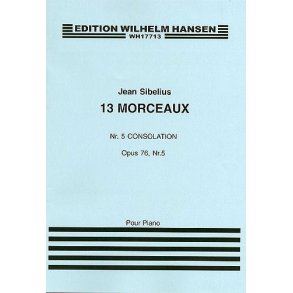 Jean Sibelius: 13 Pieces Op.76 No.5 'Consolation'
