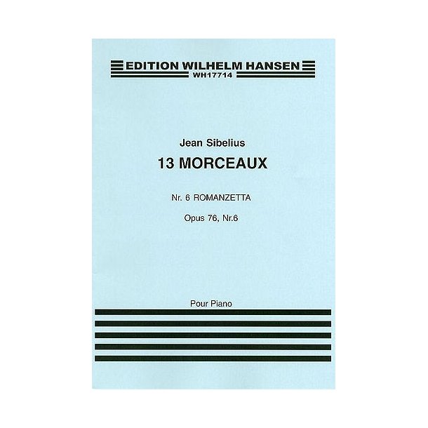 Jean Sibelius: 13 Pieces Op.76 No.6 'Romanzetta'