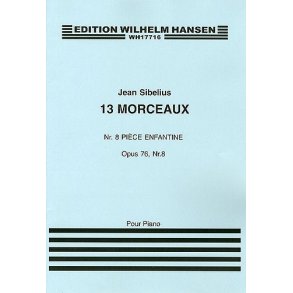 Jean Sibelius: 13 Pieces Op.76 No.8 'Piece Enfantine'