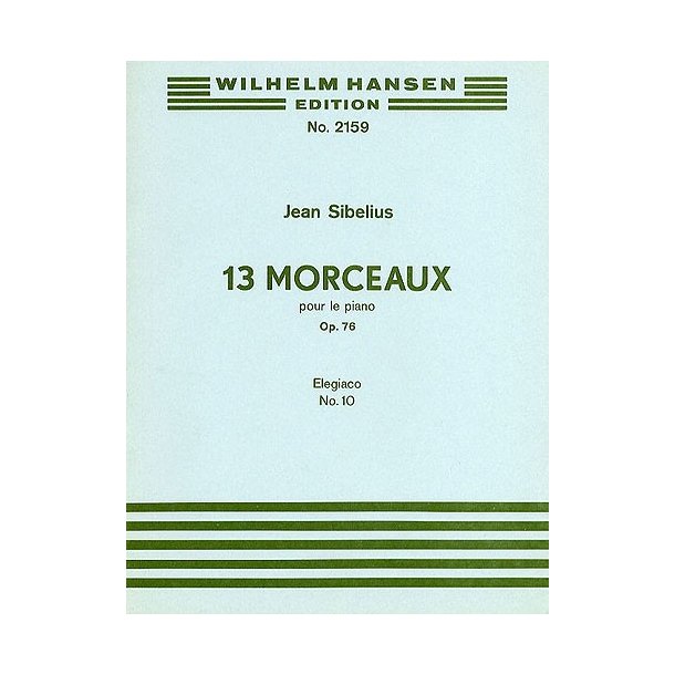Jean Sibelius: Elegiaco (13 Morceaux Op.76, No.10)