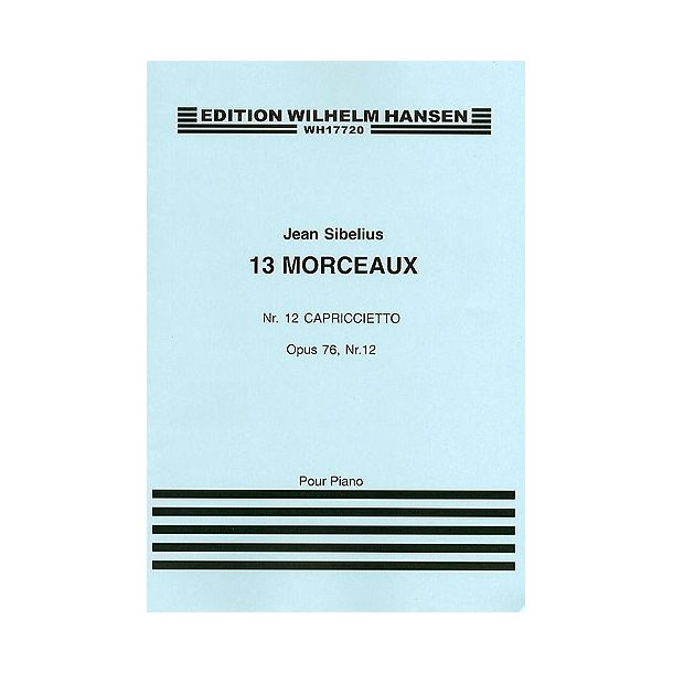 Jean Sibelius: 13 Pieces Op.76 No.12 'Capriccietto'