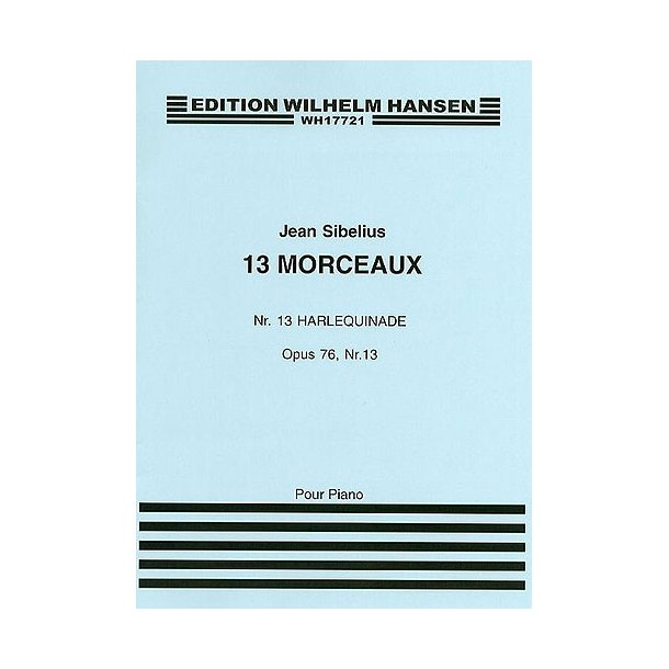 Jean Sibelius: 13 Pieces Op.76 No.13 'Harlequinade'
