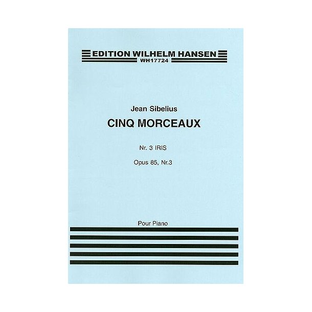 Jean Sibelius: Five Pieces Op.85 No.3 'Iris'