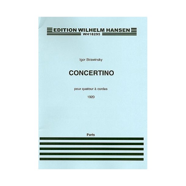 Igor Stravinsky: Concertino (1920) For String Quartet (Parts)