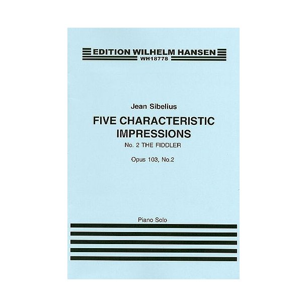 Jean Sibelius: Five Characteristic Impressions Op.103 No.2 - The Fiddler