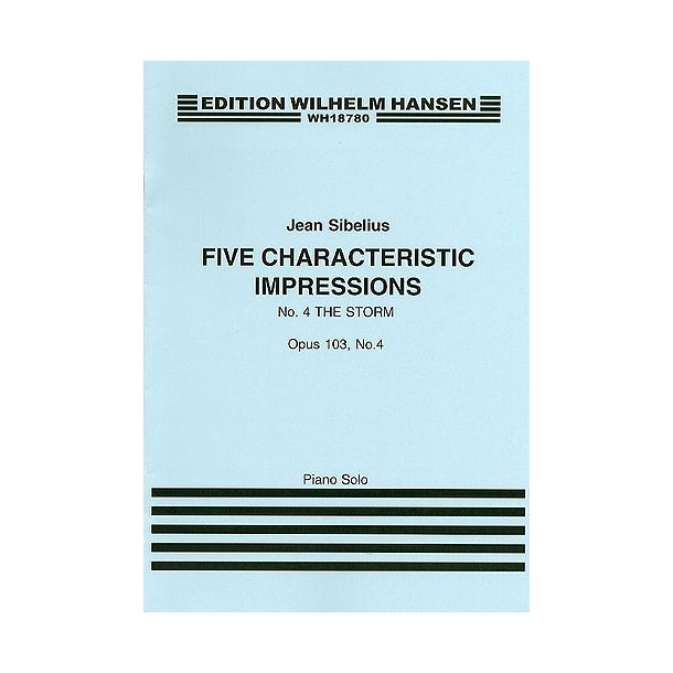 Jean Sibelius: Five Characteristic Impressions Op.103 No.4 - The Storm