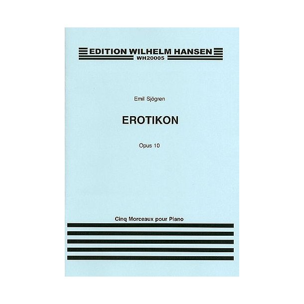 Emil Sj&ouml;gren: Erotikon Op.10