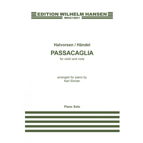 G.F. H&auml;ndel/Johan Halvorsen: Passacaglia (Piano Solo)