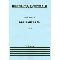 Wilhelm Stenhammer: Drei Fantasien For Piano Op.11