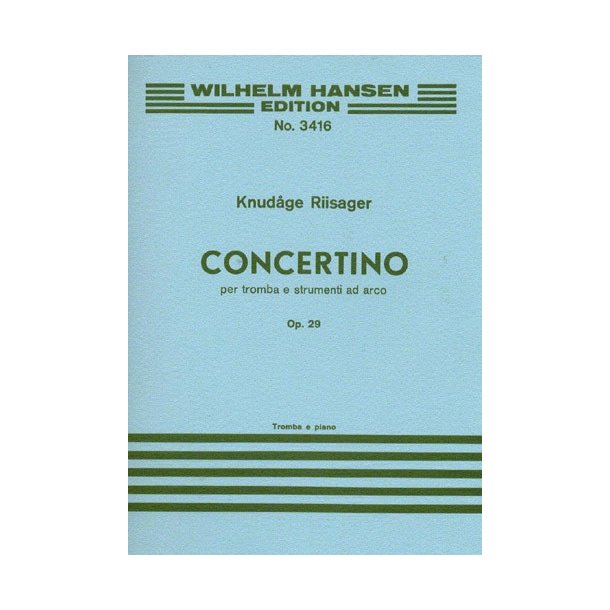 Knud&aring;ge Riisager: Concertino For Trumpet and Piano Op.29