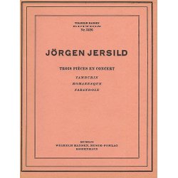 J&ouml;rgen Jersild: Trois Pieces En Concert (Piano)