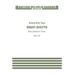 Svend Erik Tarp: Snap-Shots Op.45 (7 Easy Pieces)