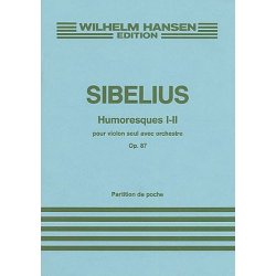 Jean Sibelius: Humoresques I - II Op.87 (Miniature Score)