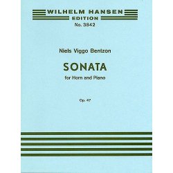 Niels Viggo Bentzon: Sonata For Horn And Piano Op.47
