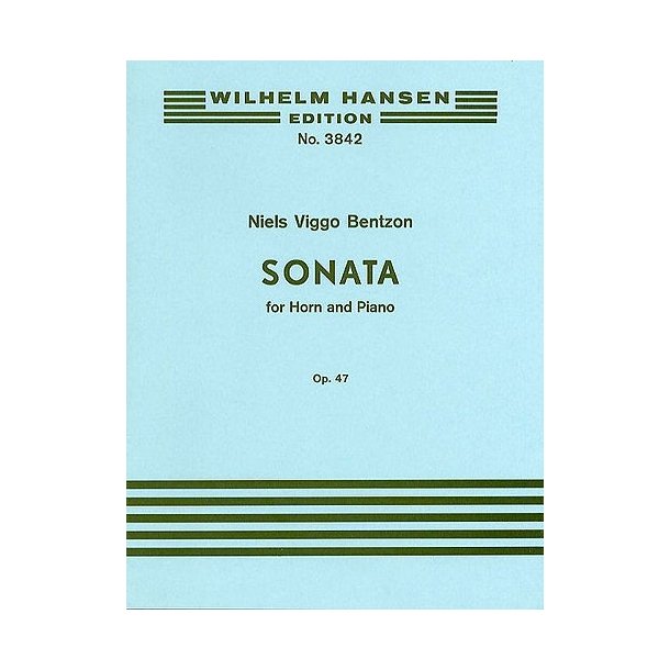 Niels Viggo Bentzon: Sonata For Horn And Piano Op.47