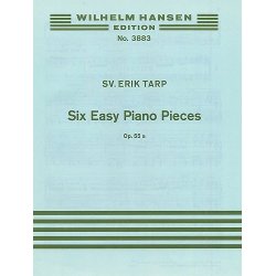 Svend Erik Tarp: Six Easy Pieces For Piano Op.55a