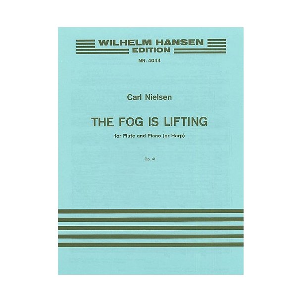 Carl Nielsen: The Fog Is Lifting Op.41