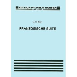 J.S. Bach: French Suites (Franzosische Suite)