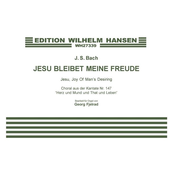 J.S. Bach: Jesu, Bleibet Meine Freude (Organ)