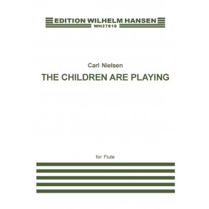 Carl Nielsen: The Children Are Playing