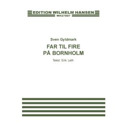 Sven Gyldmark: Far Til Fire P Bornholm (Voice and piano)