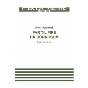 Sven Gyldmark: Far Til Fire P Bornholm (Voice and piano)