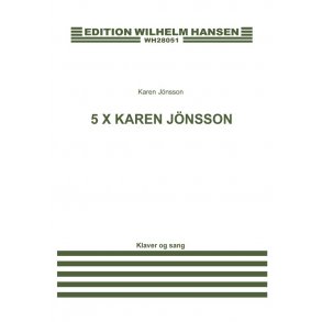 Karen Jönsson: 5 X Karen Jönsson (Voice and piano)