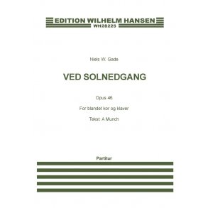 Niels W. Gade: Ved Solnedgang Op.46