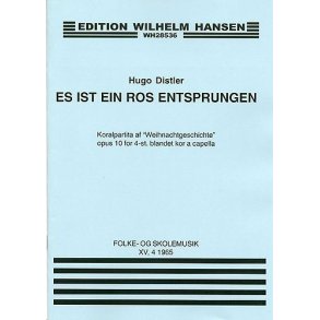 Hugo Distler: Es Ist Ein Ros Entsprungen Op.10