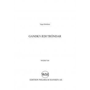 Vagn Holmboe: Gandkvdi Trndar (SATB)
