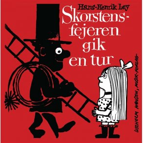 Hans-Henrik Ley: Skorstensfejeren Gik En Tur