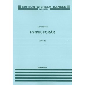 Carl Nielsen: Fynsk Forar (Spring In Funen) Op.42 Chorus Part