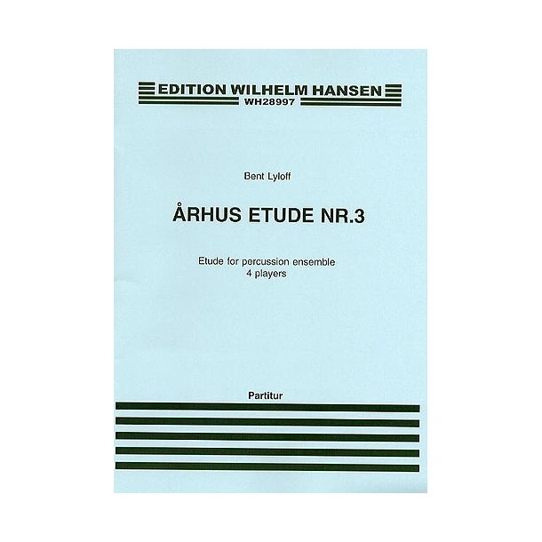 Bent Lylloff: Arhus Etude No.3 For Percussion Ensemble (Score/Parts)