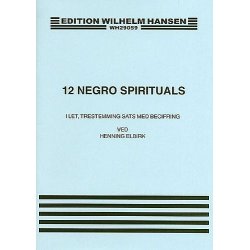 Henning Elbirk: 12 Negro Spirituals