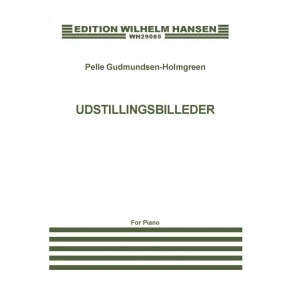 Pelle Gudmundsen-Holmgreen: Pictures At An Exhibition