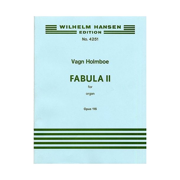 Vagn Holmboe: Fabula II Op.115