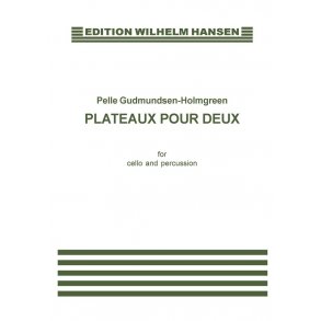 Pelle Gudmundsen-Holmgreen: Plateaux Pour Deux