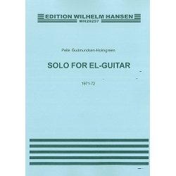 Pelle Gudmundsen-Holmgreen: Solo For Electric Guitar