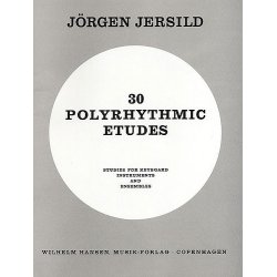 J&ouml;rgen Jersild: 30 Polyrhythmic Etudes
