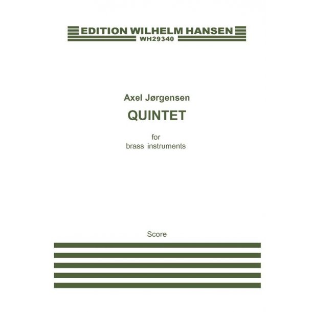 Axel J&oslash;rgensen: Quintet For Brass Instruments (Score)