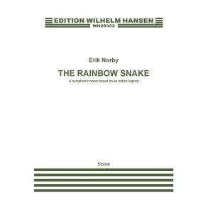 Erik Norby: The Rainbow Snake (Score)