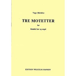 Vagn Holmboe: Three Motets