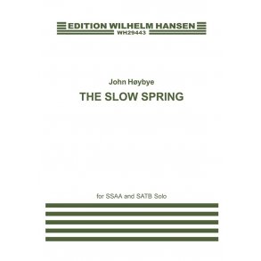 John Hybye: The Slow Spring