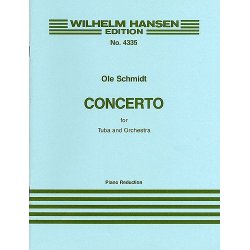 Ole Schmidt: Concerto For Tuba And Orchestra (Tuba/Piano)