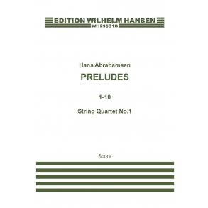 PRELUDES 1-10,STRING QUARTET 1