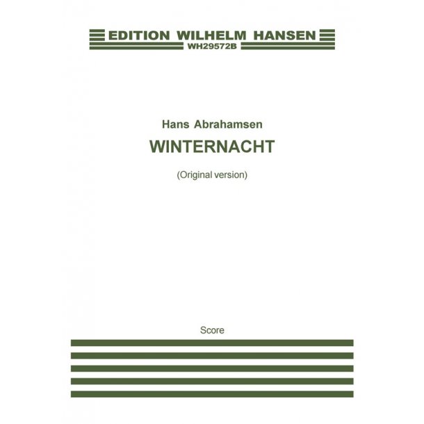 Hans Abrahamsen: Winternacht 1976-78, original version. (Score)