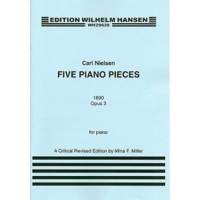 Carl Nielsen: Five Piano Pieces Op.3